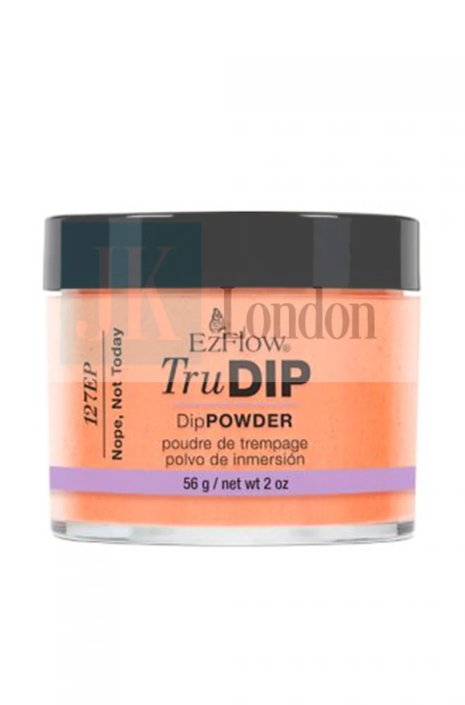 EzFlow Trudip - Nope, Not Today 2oz